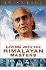 Living with the Himalayan Masters - eBook