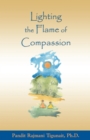 Lighting the Flame of Compassion - eBook