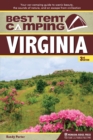Best Tent Camping: Virginia : Your Car-Camping Guide to Scenic Beauty, the Sounds of Nature, and an Escape from Civilization - eBook