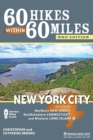 60 Hikes Within 60 Miles: New York City : Including Northern New Jersey, Southwestern Connecticut, and Western Long Island - eBook