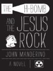 The H-Bomb and the Jesus Rock - eBook