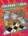 Children and Chess : A Guide for Educators - eBook