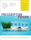 Prescription or Poison? : The Benefits and Dangers of Herbal Remedies - eBook