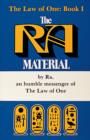 The Ra Material BOOK ONE : An Ancient Astronaut Speaks (Book One) - Book