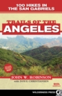 Trails of the Angeles : 100 Hikes in the San Gabriels - eBook