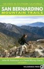 San Bernardino Mountain Trails : 100 Hikes in Southern California - eBook