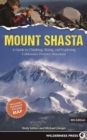 Mount Shasta : A Guide to Climbing, Skiing, and Exploring California's Premier Mountain - eBook