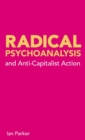 Radical Psychoanalysis : and anti-capitalist action - eBook