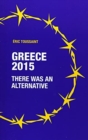 Greece 2015: there was an alternative - Book
