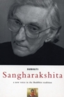 Sangharakshita : A New Voice in the Buddhist Tradition - Book
