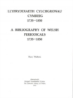 Llyfryddiaeth Cylchgronau Cymreig 1735-1850 / Bibliography of Welsh Periodicals 1735-1850, A - Book