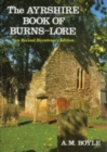 The Ayrshire Book of Burns Lore - Book