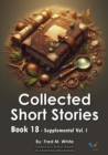 Collected Short Stories - Book18 : Supplemental Vol. I - eBook