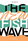 The New Fish Wave - eBook