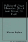 Politics of Urban Liberation - Book