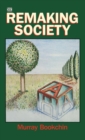 Remaking Society - Book