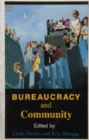 Bureaucracy & Community - Book