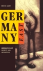 Germany East : Dissent and Opposition - Book