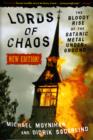 Lords Of Chaos - 2nd Edition : The Bloody Rise of the Satanic Metal Underground - Book
