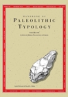 Handbook of Paleolithic Typology – Lower and Middle Paleolithic of Europe - Book