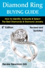 Diamond Ring Buying Guide: 8th Edition : How to Identify, Evaluate & Select the Best Diamonds & Diamond Jewelry - Book