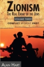 Zionism: Real Enemy of the Jews : v. 3 - Book
