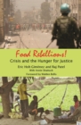 Food Rebellions : Crisis and the Hunger for Justice - eBook