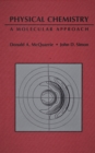 Physical Chemistry : A Molecular Approach - Book
