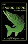 Snook Book : A Complete Anglers Guide - eBook