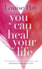 You Can Heal Your Life - Book