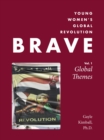 Brave : Young Women's Global Revolution - eBook