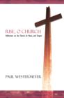 Rise, O Church : Reflections on the Church, Its Music, and Empire - eBook