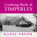Looking Back at Timperley - Book