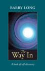 The Way in : A Book of Self-Discovery - Book