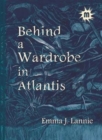 Behind a Wardrobe in Atlantis - Book
