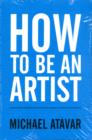 How to be an Artist - Book