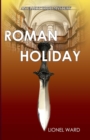 Roman Holiday: An Elliot Todd Mystery : The Second Elliot Todd Mystery - Book