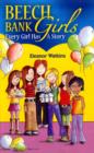 Beech Bank Girls : Every Girl Has A Story - Book