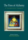 The Fires of Alchemy : A Transpersonal Viewpoint - Book