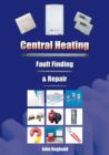 Central Heating - Fault Finding and Repair - eBook