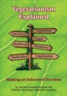 Vegetarianism Explained : Making an Informed Decision - Book