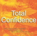 Total Confidence Meditation Hypnosis MP3 - eAudiobook