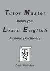 Tutor Master Helps You Learn English : A Literacy Dictionary - Book