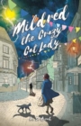 MILDRED THE CRAZY CAT LADY - Book