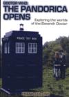 Doctor Who: the Pandorica Opens : Exploring the Worlds of the Eleventh Doctor - Book