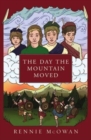 The Day the Mountain Moved - Book