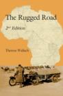 The Rugged Road : Second Edition - eBook