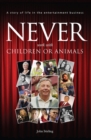 Never work with children or animals - eBook