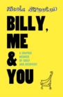 Billy, Me & You : A Memoir of Grief and Recovery - Book