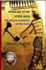African Star over Asia : The Black Presence in the East - Book